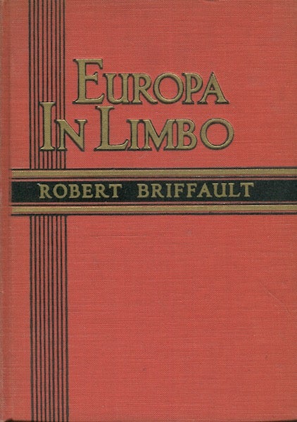 Item #18917 Europa In Limbo. Robert Briffault.