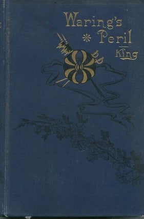Item #18967 Waring's Peril. Captain Charles King
