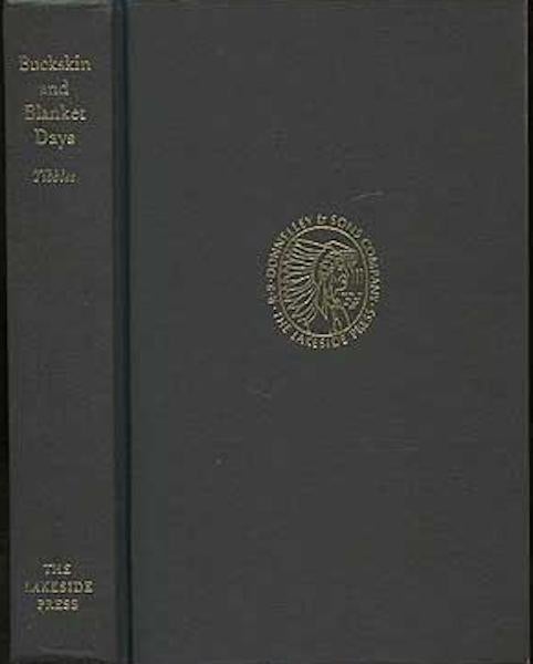 Item #19190 Buckskin And Blanket Days, Memoirs Of A Friend Of The Indians. Thomas Henry Tibbles.