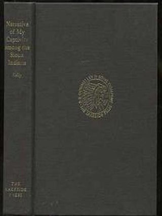 Item #19196 Narrative Of My Captivity Among The Sioux Indians; Edited by Clark & Mary Lee...
