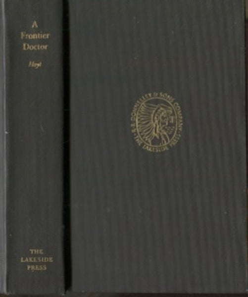 Item #19204 A Frontier Doctor; Edited By Doyce B. Nunis Jr. Henry F. Hoyt.