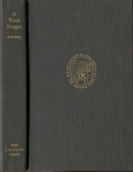 Item #19205 A Texas Ranger; Edited By Ben Proctor. N. A. Jennings.