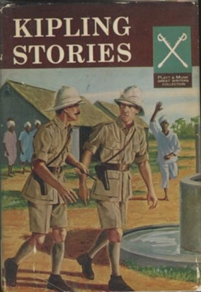 Item #19260 Kipling Stories, Twenty-Eight Exciting Tales By The Master Storyteller. Rudyard Kipling