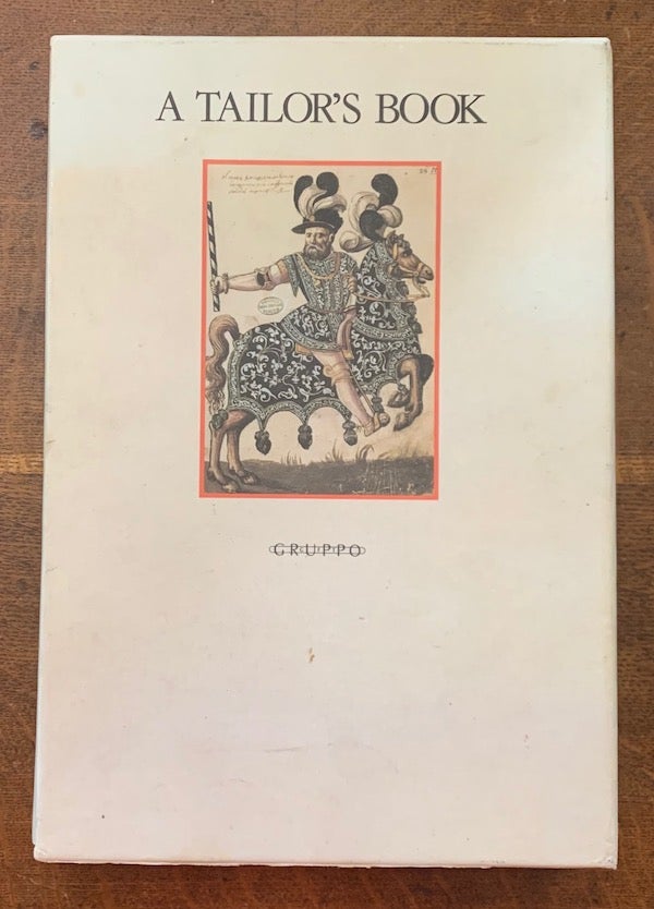 Item #19431 A Tailor's Book from the Fondazione Querini Stampalia in Venice. Paolo Getrevi Molfino. Alessandra Mottola, Doretta Davanzo Poli, Fritz Saxl, Alessandra Schiavon.