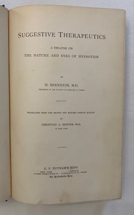 Suggestive Therapeutics: A Treatise on the Nature and Uses of Hypnotism