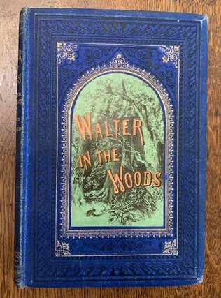 Item #19445 Walter in the Woods. Mary Greg