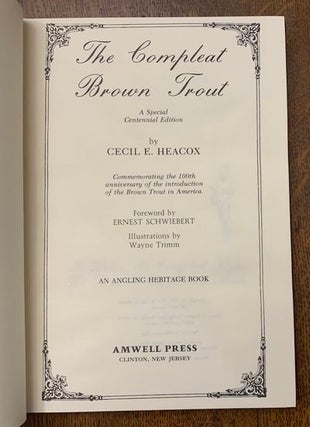 The Compleat Brown Trout: A Special Centennial Edition