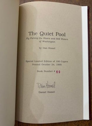 The Quiet Pool: Fly Fishing the Rivers & Still Waters of Washington