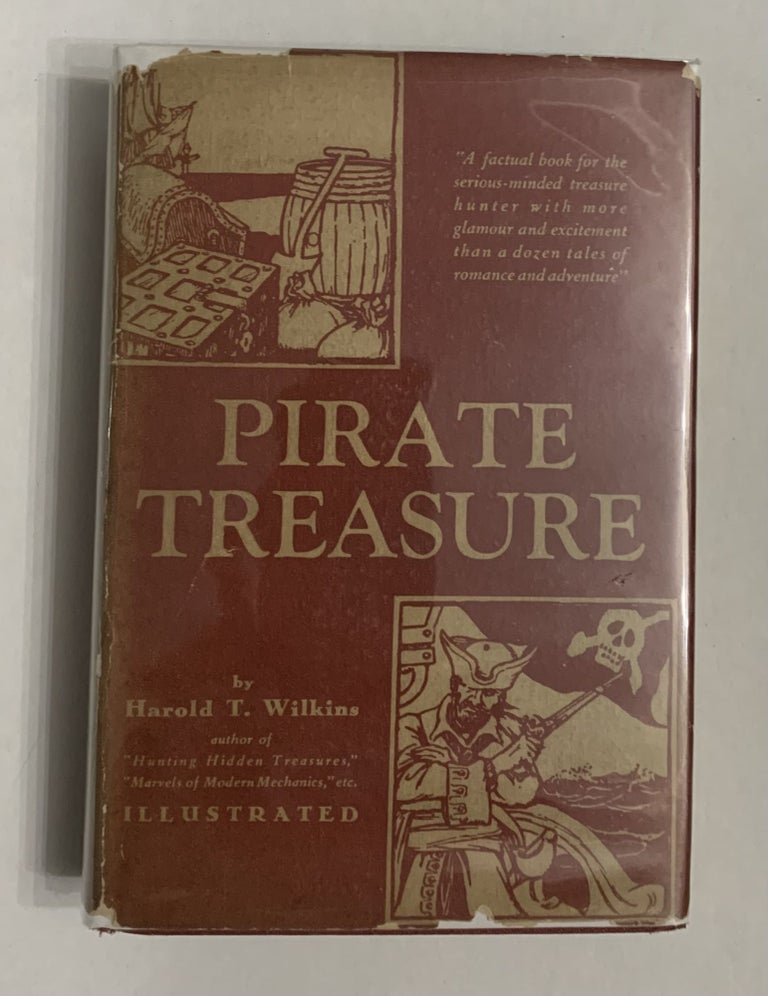 Item #19477 Pirate Treasure. Harold T. Wilkins.