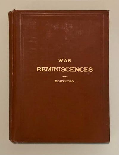 Item #19505 War Reminiscences by the Surgeon of Mosby's Command. A. Monteiro.