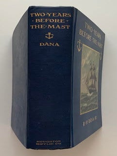 Two Years Before the Mast: A Personal Narrative