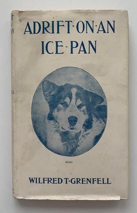 Item #19549 Adrift on an Ice Pan. Wilfred T. Grenfell