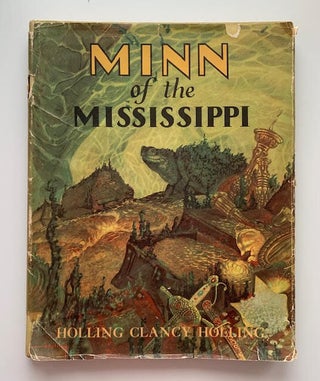 Item #19555 Minn of the Mississippi. Holling Clancy Holling