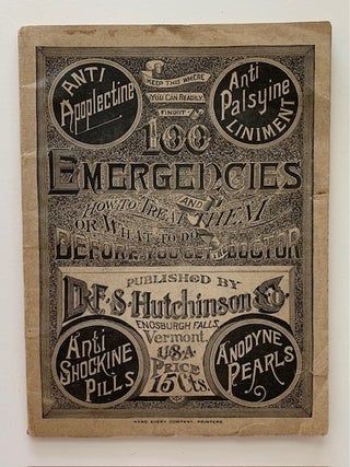 Item #19580 100 Emergencies and How to Treat Them; or: What to Do Before You Get the Doctor. F....