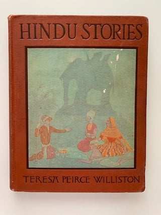 Item #19584 Hindu Stories. Teresa Peirce Williston
