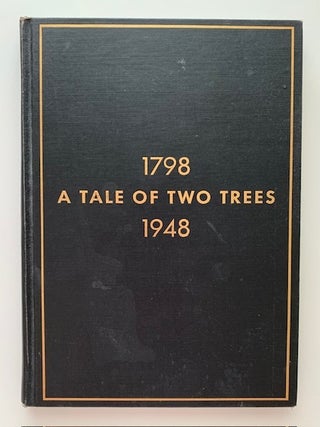 1798-1948 American Dyewood Company; A Tale of Two Trees, Logwood & Quebracho. Joseph E. Stevens.