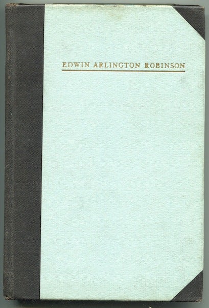 Item #6737 Edwin Arlington Robinson. Mark Van Doren.